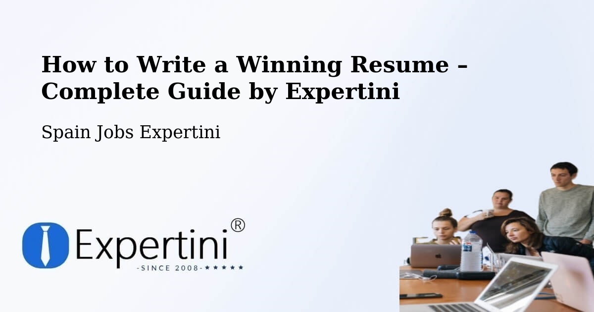 Resume Writing Guide for Job Seekers – Avilés - Avilés, Spain Jobs Expertini